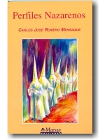 Portada del Libro. PERFILES NAZARENOS. Portada del Libro. PERFILES NAZARENOS.