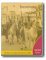 Portada del Libro. CLAVES PARA LA INTERPRETACIÓN HISTÓRICA DEL SÁBADO SANTO EN LA CIUDAD DE SEVILLA Portada del Libro. CLAVES PARA LA INTERPRETACIÓN HISTÓRICA DEL SÁBADO SANTO EN LA CIUDAD DE SEVILLA